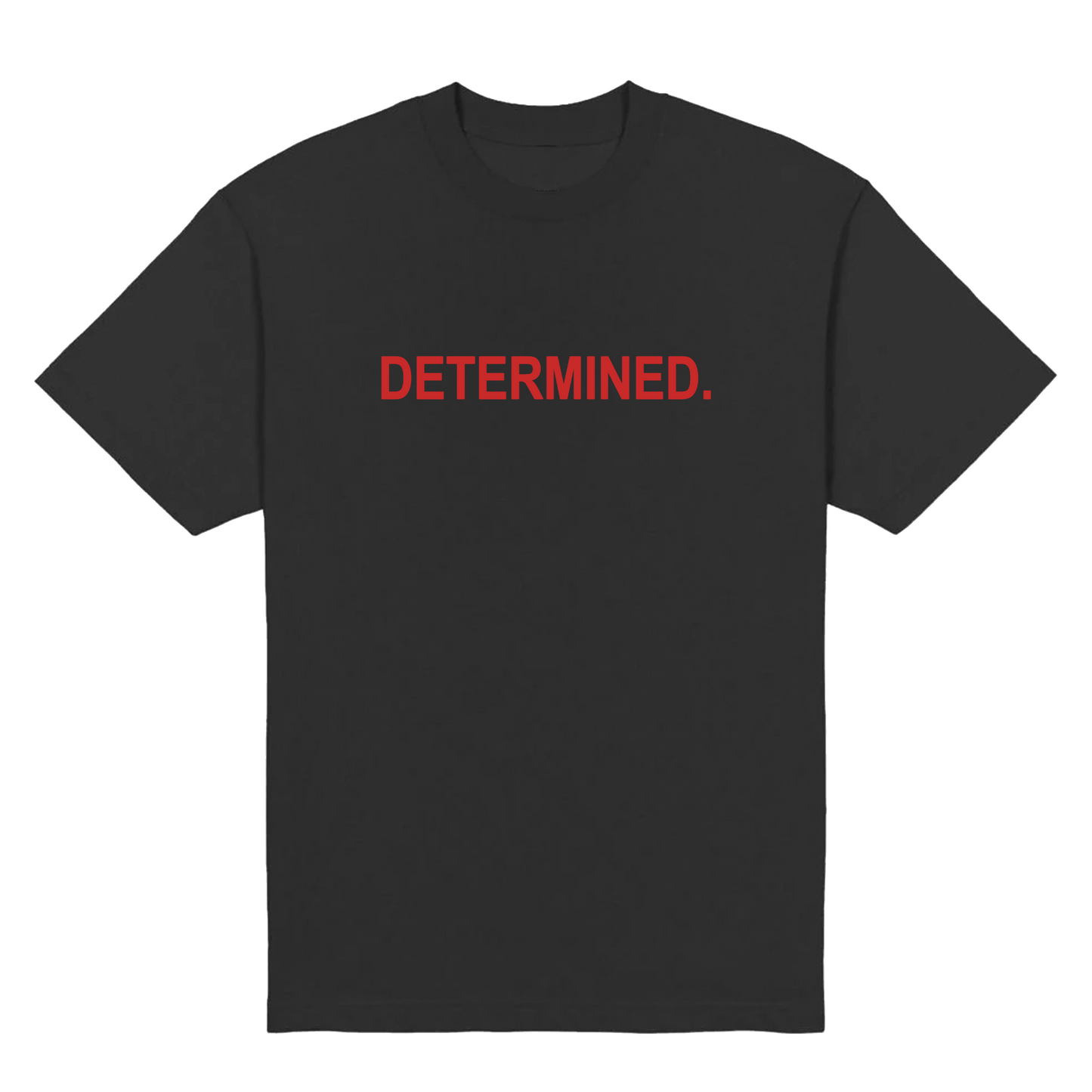 Determined T-Shirt & Hoodies