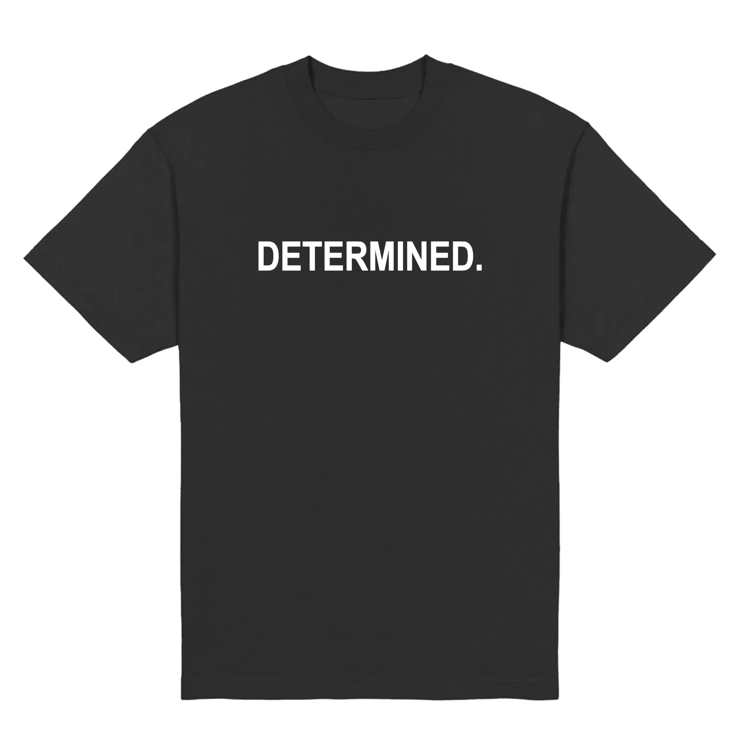 Determined T-Shirt & Hoodies