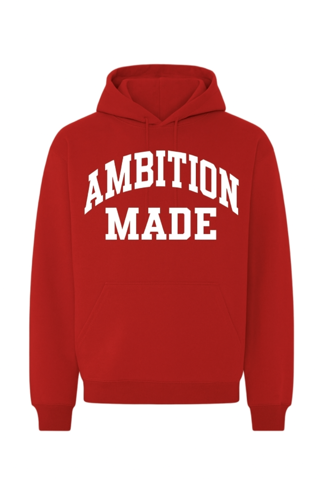 Ambition Made Hoodie