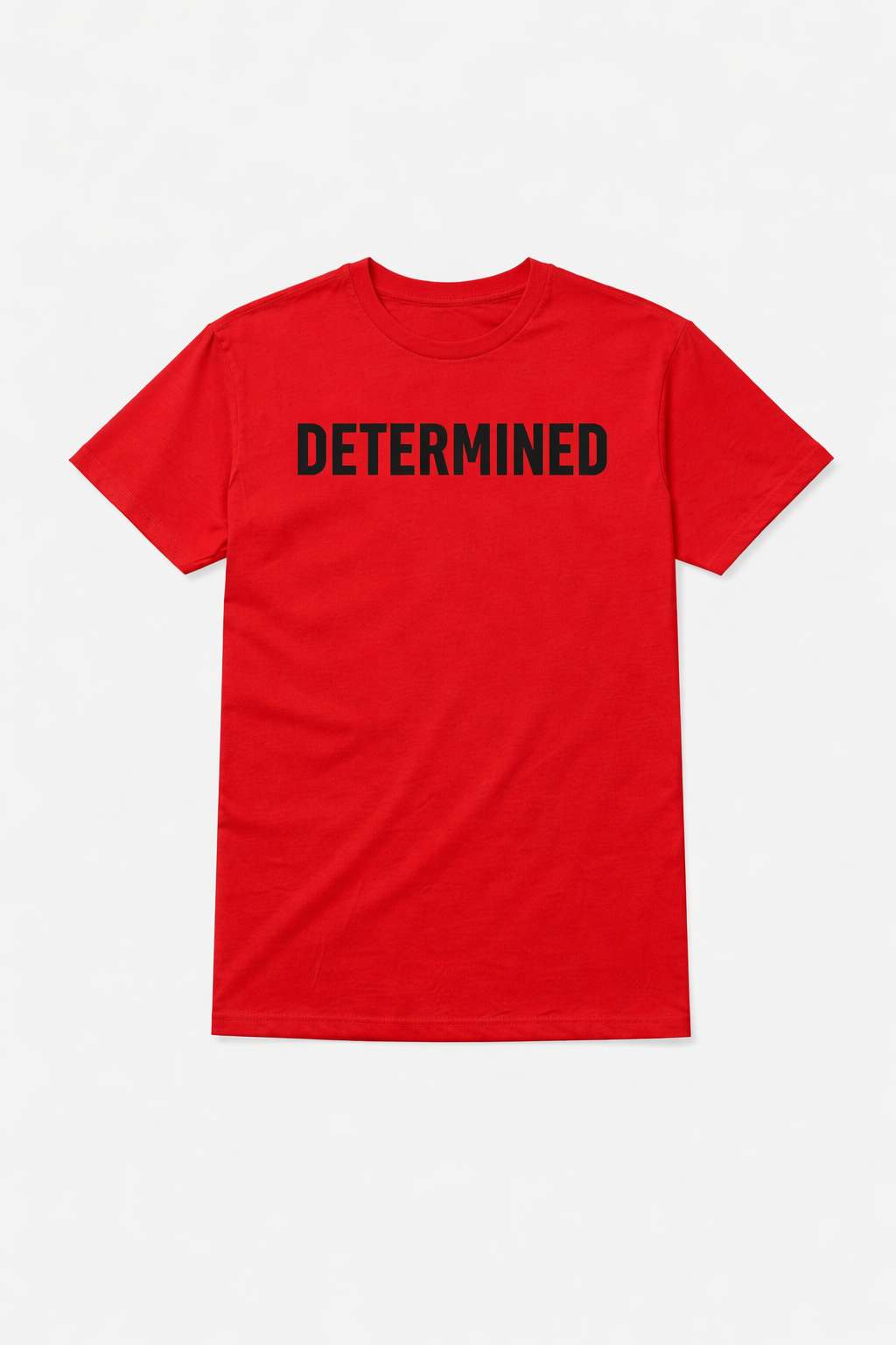 Determined T-Shirt & Hoodies
