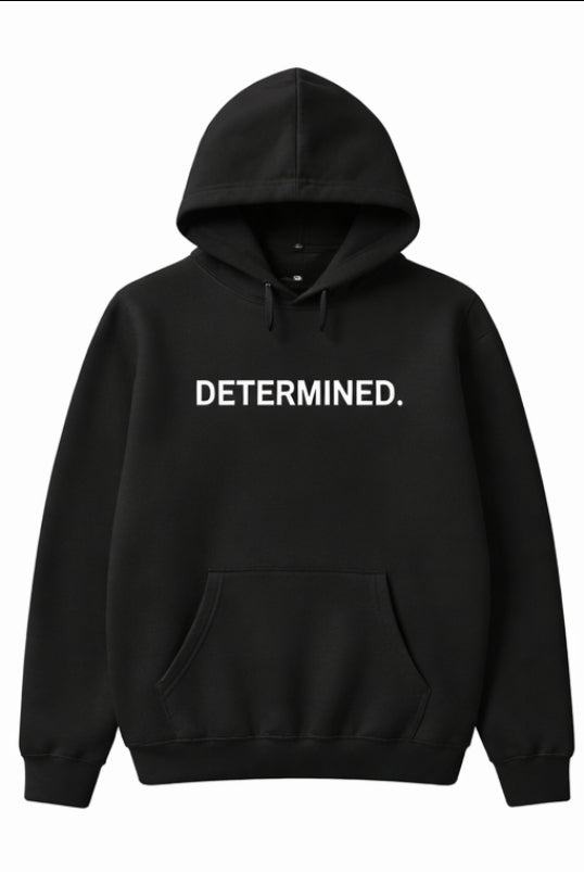 Determined T-Shirt & Hoodies