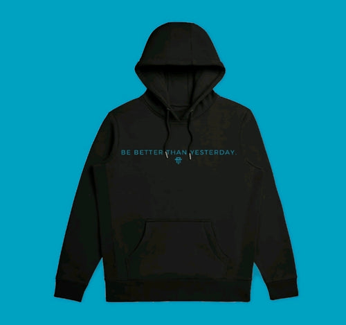 Be Better Than Yesterday.