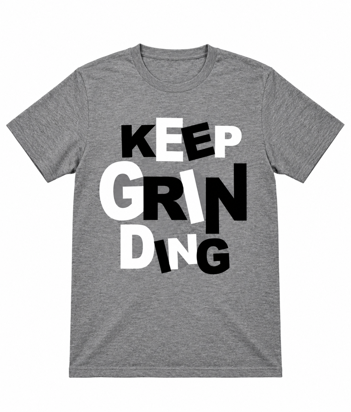 Keep Grinding